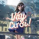 vay cuoi (wyot remix) - trung tu