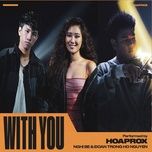 with you (ngau hung) (daries remix) - hoaprox, nick strand, mio