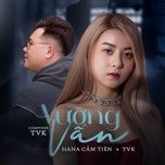 Vương Vấn (Qinn Remix) - Hana Cẩm Tiên, TVk | Nhạc Hay 360