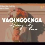 vach ngoc nga (cover) - huong ly