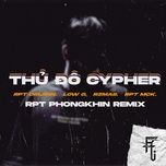 thu do cypher (leonn remix) - rpt orijinn, low g, rzma$, rpt mck