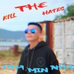kill the hates - nlowe