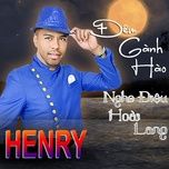 dem ganh hao nghe dieu hoai lang - henry