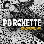 headphones on (radio edit) - pg roxette, roxette, per gessle