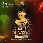 gia tu di vang (thanh soi original soundtrack) - phuong thanh