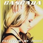 every time we touch (ballad) - cascada