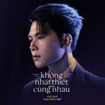 khong nhat thiet phai cung nhau - anh tu atus