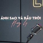 anh sao va bau troi (cover) - huong ly