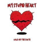 my stupid heart - walk off the earth