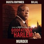 murder - godfather of harlem, busta rhymes, bilal