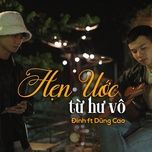 hen uoc tu hu vo (ballad cover) - dinh, cao dung