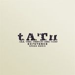 all the things she said (sped up) - t.a.t.u., speed radio, ex7stence