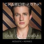 one call away (acoustic) - charlie puth