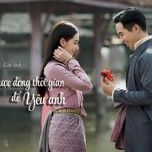 khi ta yeu mot ai do / ถ้าเธอรักใครคนหนึ่ง (nguoc dong thoi gian de yeu anh ost) - dang cap nhat