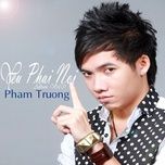 trang giay trang - pham truong