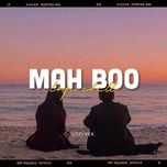 mah boo (lofi version by 1 9 6 7) - pham viet thang, tang duy tan, minn