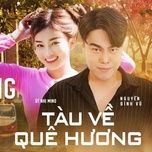 tau ve que huong - nguyen dinh vu, ut nhi