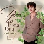 tam tu trong long - kha hiep