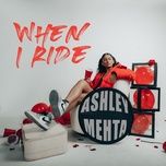 when i ride - ashley mehta