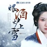 oi tuu lo thuong tuyet / 煨酒炉上雪 (beat) - dang cap nhat