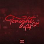 tonight (explicit) - fetty wap