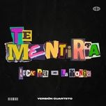 te mentiria - la k'onga, luck ra