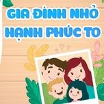 gia dinh nho, hanh phuc to - ruby bao an