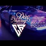 dao nuong (ciray acv remix) - hoang vuong