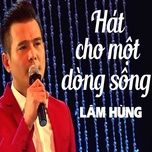 khong the tha thu them lan nua - lam hung