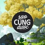 sao cung duoc (orinn vinahouse remix) - dang cap nhat