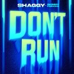 don't run (feat. skinny fabulous) - shaggy