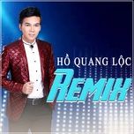 that tinh remix - trinh dinh quang