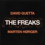 the freaks - david guetta, marten hørger