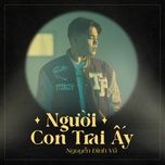 nguoi con trai ay - nguyen dinh vu