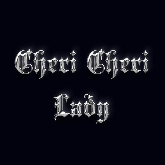 Tải bài hát Cheri Cheri Lady (By Modern Talking) Mp3 hot'