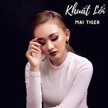 khuat loi cover - mai tiger