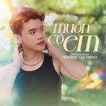 muon co em - truong gia thinh