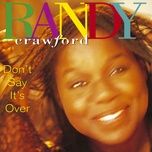 don't say it's over - randy crawford