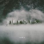 heroes - jamie