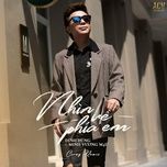 nhin ve phia em (ciray remix) - minh vuong m4u, dinh dung, le cuong