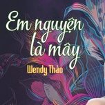 em nguyen la may - wendy thao