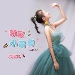 tieu ca ca nha ben / 邻家小哥哥 (dj tham niem ban) - han bao nhi (xin bao er)