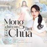 mong cho con tim chua - kim thu phong