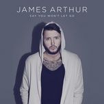 say you won't let go (sped-up) - james arthur, sped up + slowed