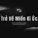 tro ve mien ki uc - dang cap nhat