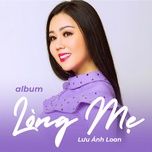 ve tham que me - luu anh loan