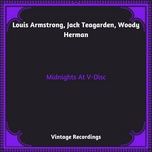 if i could be with you - louis armstrong, woody herman, jack teagarden