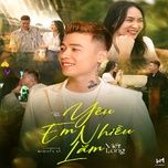 yeu em nhieu lam - viet long