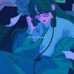 overdose - dang cap nhat