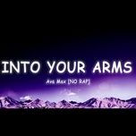 into your arms (no rap) - ava max
